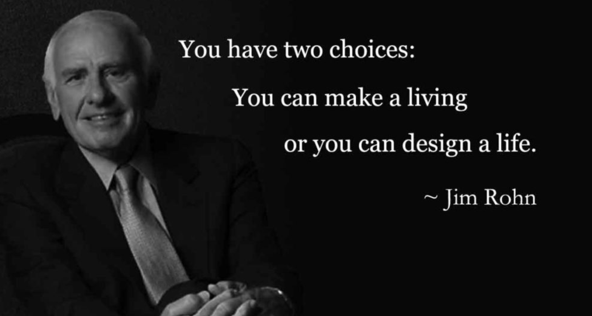 How Jim Rohn Can Help you Take Charge of Your Life – Get Switchedon On Blog